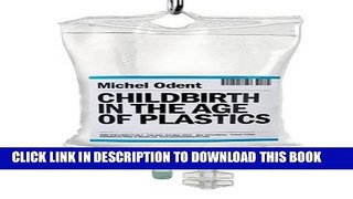 Collection Book Childbirth in the Age of Plastics