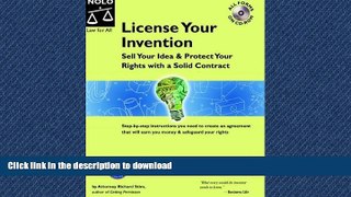 READ THE NEW BOOK License Your Invention: Sell Your Idea and Protect Your Rights with a Solid