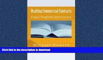 FAVORIT BOOK Drafting Commercial Contracts: Legal English Dictionary (Legal Study E-Guides) FREE