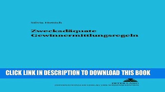 [PDF] ZweckadÃ¤quate Gewinnermittlungsregeln (Betriebswirtschaftliche Studien) (German Edition)