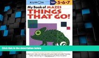 Big Deals  My Book of Mazes: Things That Go! (Kumon Workbooks)  Best Seller Books Best Seller