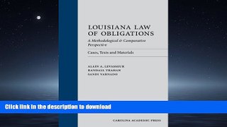 READ ONLINE Louisiana Law of Obligations: A Methodological   Comparative Perspective: Cases, Texts