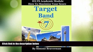 Must Have PDF  Target Band 7: IELTS Academic Module - How to Maximize Your Score (second edition)