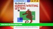 Must Have PDF  My Book of Cursive Writing : Letters (Kumon Workbooks)  Best Seller Books Most Wanted