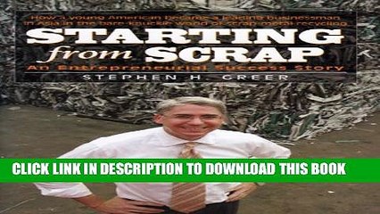 [PDF] Starting from Scrap: An Entrepreneurial Success Story Full Collection