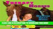 New Book Therapy Horses: Horses That Heal (Horses That Help with the American Humane Association)