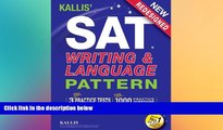 Big Deals  KALLIS  SAT Writing and Language Pattern (Workbook, Study Guide for the New SAT)  Best