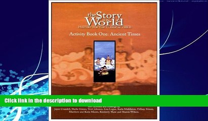 READ BOOK  The Story of the World: History for the Classical Child; Activity Book One: Ancient