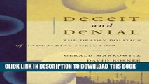 [PDF] Deceit and Denial: The Deadly Politics of Industrial Pollution (California/Milbank Books on