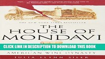 [PDF] The House of Mondavi: The Rise and Fall of an American Wine Dynasty Popular Online