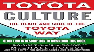 [PDF] Toyota Culture: The Heart and Soul of the Toyota Way Full Online