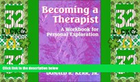 Big Deals  Becoming a Therapist: A Workbook for Personal Exploration  Best Seller Books Best Seller