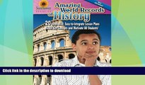 FAVORITE BOOK  Amazing World Records of History: 20 Innovative, Easy-to-Integrate Lesson Plans