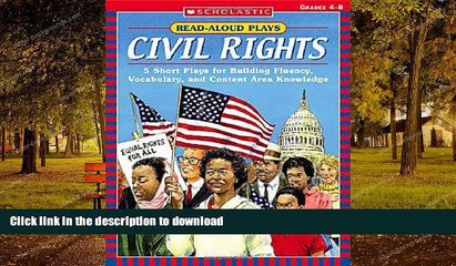 GET PDF  Read-Aloud Plays: Civil Rights: 5 Short Plays for Building Fluency, Vocabulary, and