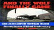 [PDF] And the Wolf Finally Came: The Decline and Fall of the American Steel Industry (Pittsburgh