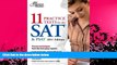 complete  11 Practice Tests for the SAT   PSAT (text only) 1st (First) edition by Princeton Review