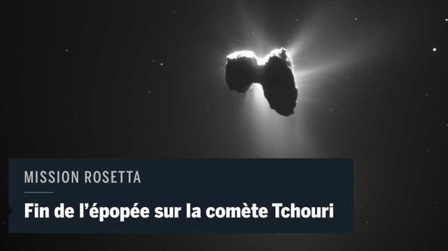 Le bilan de la mission Rosetta après plus de deux ans autour de la comète Tchouri