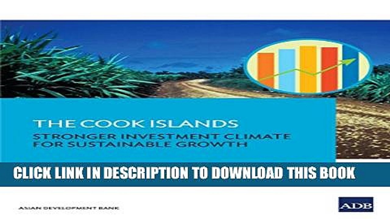 [PDF] The Cook Islands: Stronger Investment Climate for Sustainable Growth (Country Sector and