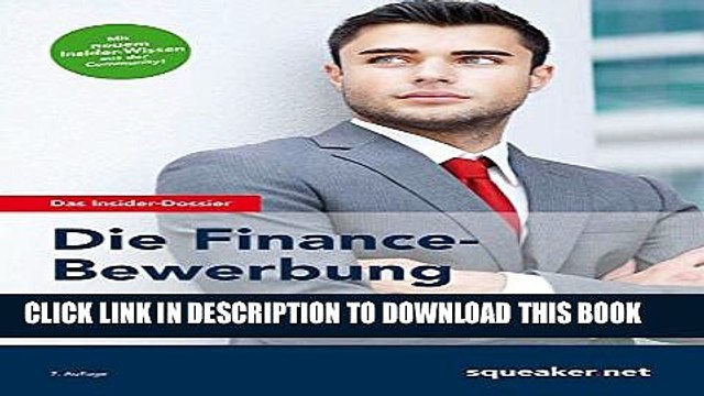 [PDF] Die Finance-Bewerbung: Investment Banking, Private Equity, Corporate Finance Co. Full Online
