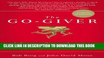 [PDF] The Go-Giver: A Little Story About a Powerful Business Idea Full Colection