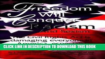 [PDF] Freedom Will Conquer Racism and Sexism: The  Civil Rights ACT  is Damaging Everyone in Our