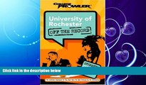 FAVORITE BOOK  University of Rochester: Off the Record (College Prowler) (College Prowler: