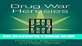 [PDF] Drug War Heresies: Learning from Other Vices, Times, and Places Full Online
