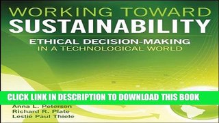 [PDF] Working Toward Sustainability: Ethical Decision-Making in a Technological World (Wiley