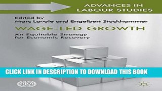 [PDF] Wage-Led Growth: An Equitable Strategy for Economic Recovery Popular Online