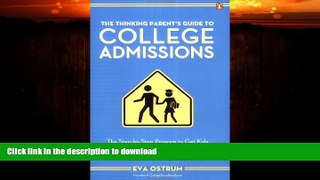 FAVORITE BOOK  The Thinking Parent s Guide to College Admissions: The Step-by-Step Program to Get