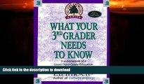 FAVORITE BOOK  What Your 3rd Grader Needs to Know: Fundamentals of a Good Third Grade Education