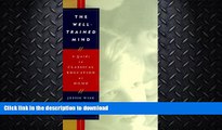 FAVORITE BOOK  The Well-Trained Mind: A Guide to Classical Education at Home  PDF ONLINE