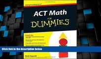 Big Deals  ACT Math For Dummies  Free Full Read Best Seller