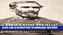 [PDF] Braxton Bragg: The Most Hated Man of the Confederacy (Civil War America) Popular Colection