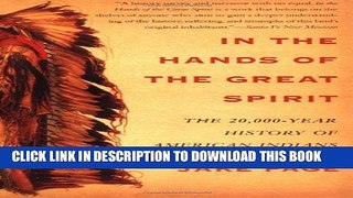 [PDF] In the Hands of the Great Spirit: The 20,000-Year History of American Indians Popular Online
