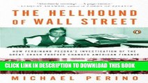 [PDF] The Hellhound of Wall Street: How Ferdinand Pecora s Investigation of the Great Crash
