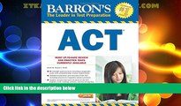 Big Deals  Barron s ACT (Barron s Act (Book Only))  Free Full Read Most Wanted