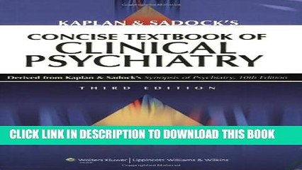 Collection Book Kaplan and Sadock s Concise Textbook of Clinical Psychiatry, 3rd Edition