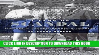 [PDF] A Time of Scandal: Charles R. Forbes, Warren G. Harding, and the Making of the Veterans