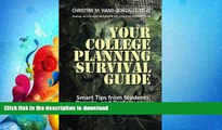 READ  Your College Planning Survival Guide:  Smart Tips From Students, Parents, and Professionals