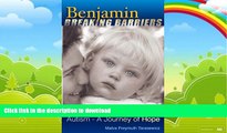 READ  Benjamin Breaking Barriers: Autism - A Journey of Hope  GET PDF