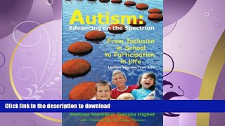 FAVORITE BOOK  Autism: Advancing on the Spectrum: From Inclusion in School to Participation in