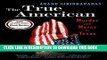 [Read PDF] The True American: Murder and Mercy in Texas Ebook Online