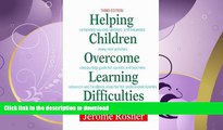 READ BOOK  Helping Children Overcome Learning Difficulties: A Step-by-Step Guide for Parents and