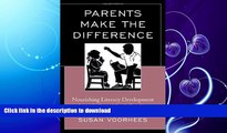 READ BOOK  Parents Make the Difference: Nourishing Literacy Development through Shared Book