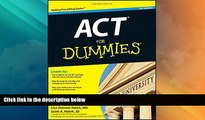 Big Deals  ACT For Dummies  Free Full Read Most Wanted