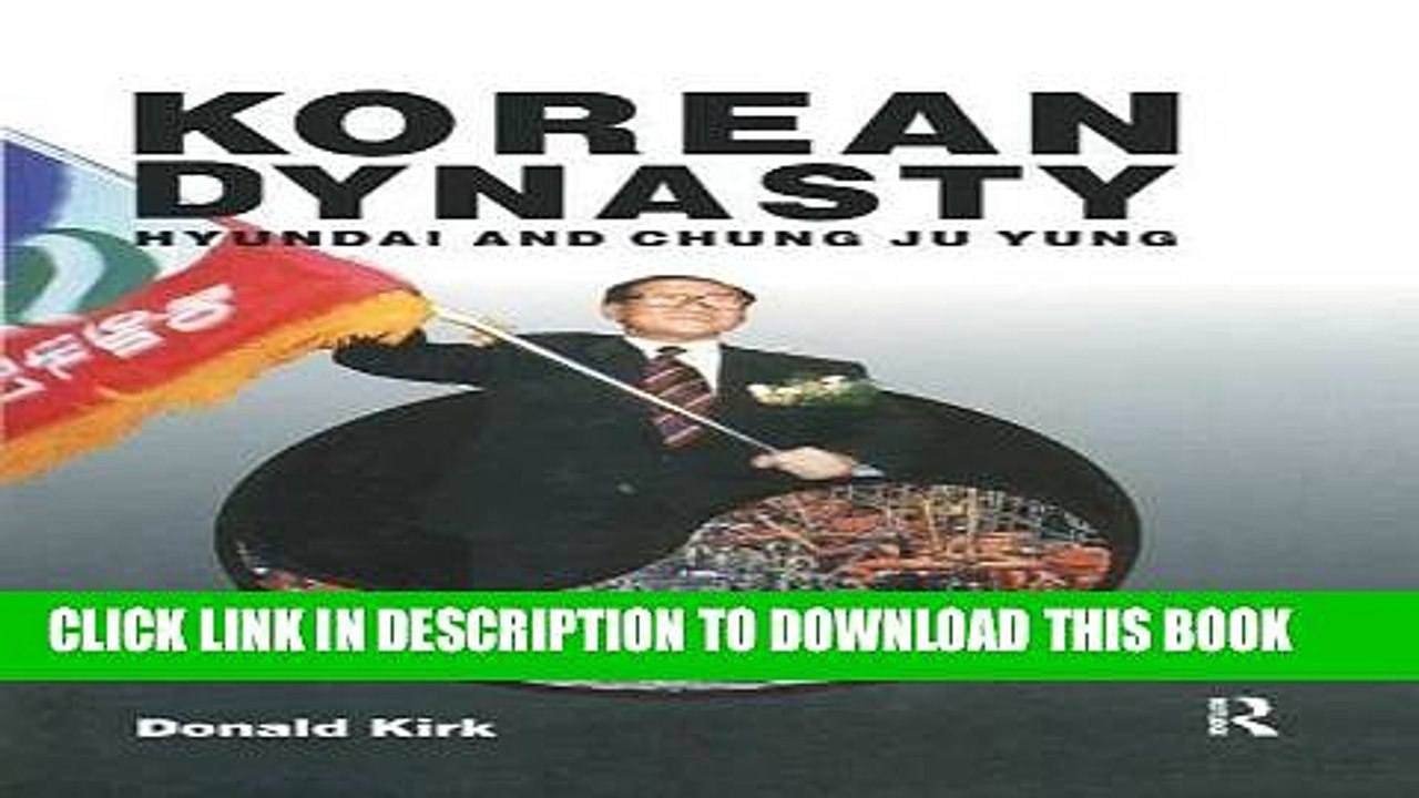 [PDF] Korean Dynasty: Hyundai and Chung Ju Yung Full Collection