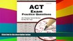 Big Deals  ACT Exam Practice Questions: Practice Tests   Review for the ACT Test  Best Seller