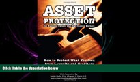 FAVORITE BOOK  Asset Protection for Business Owners and High-Income Earners: How to Protect What