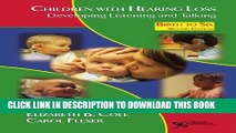 Collection Book Children with Hearing Loss: Developing Listening and Talking, Birth to Six